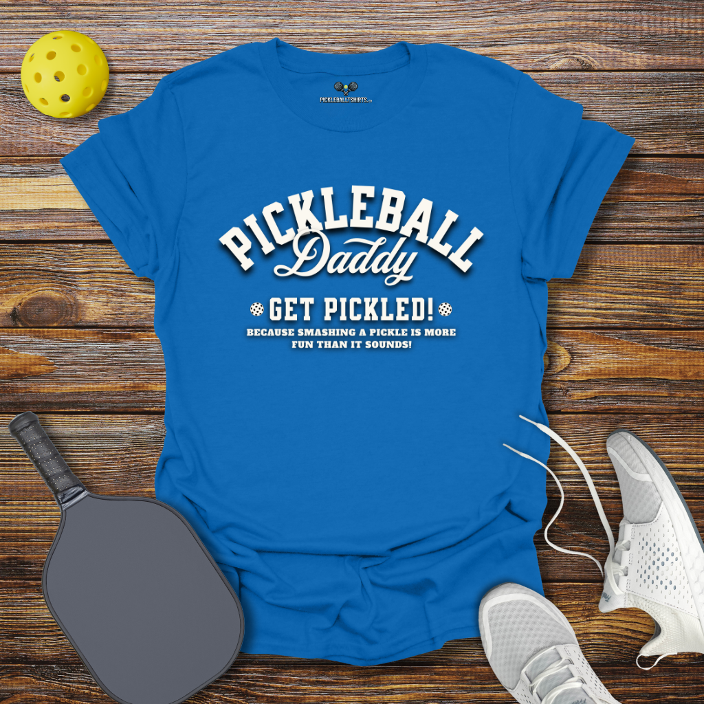 Funny Pickleball Shirt β Pickleball Daddy T-Shirt