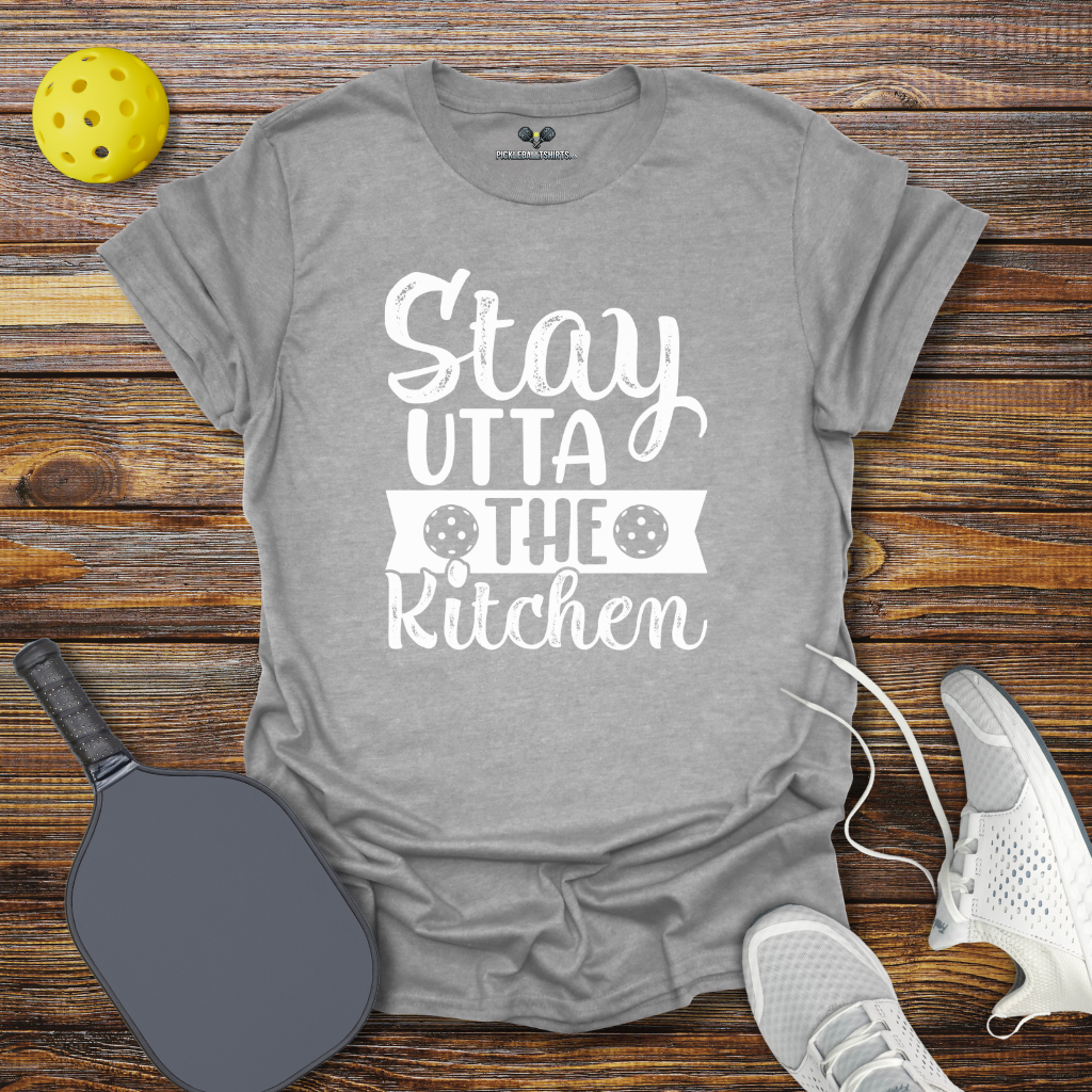 Funny Pickleball Shirt β Stay Utta the Kitchen T-Shirt