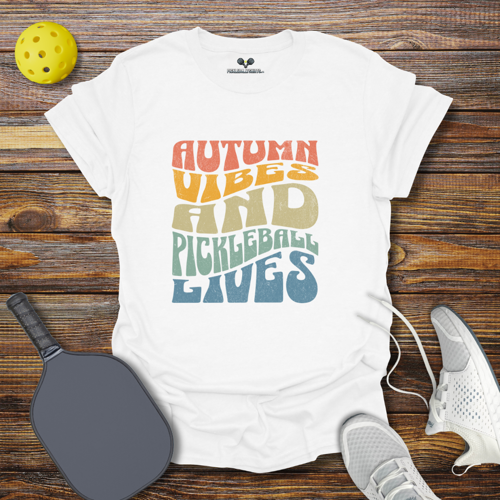 Funny Pickleball Shirt β Autumn Vibes And Pickleball Lives T-Shirt