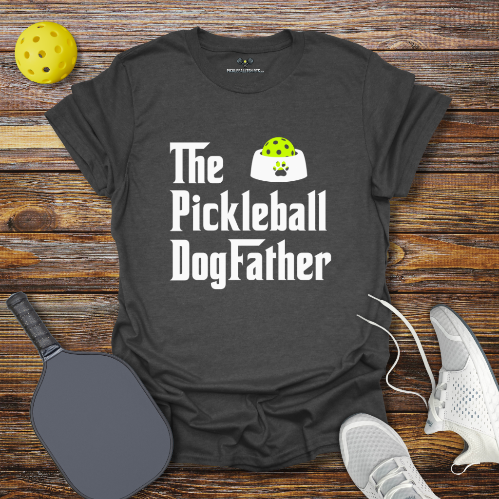 The Pickleball Dogfather T-Shirt