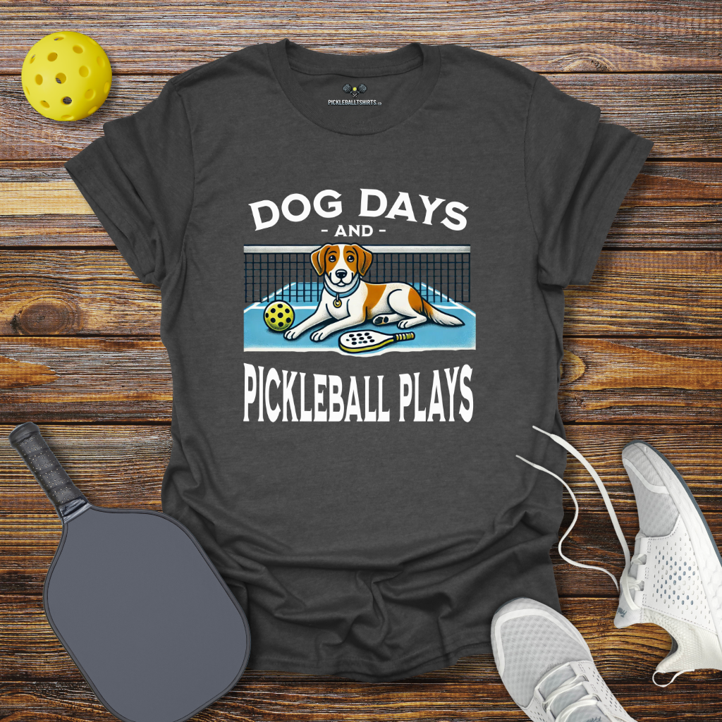 Dog Days and Pickleball Plays T-Shirt