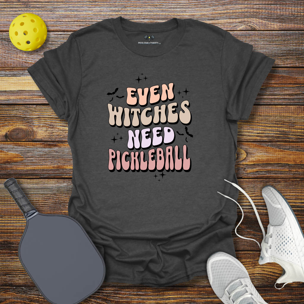 Even Witches Need Pickleball Halloween T-Shirt