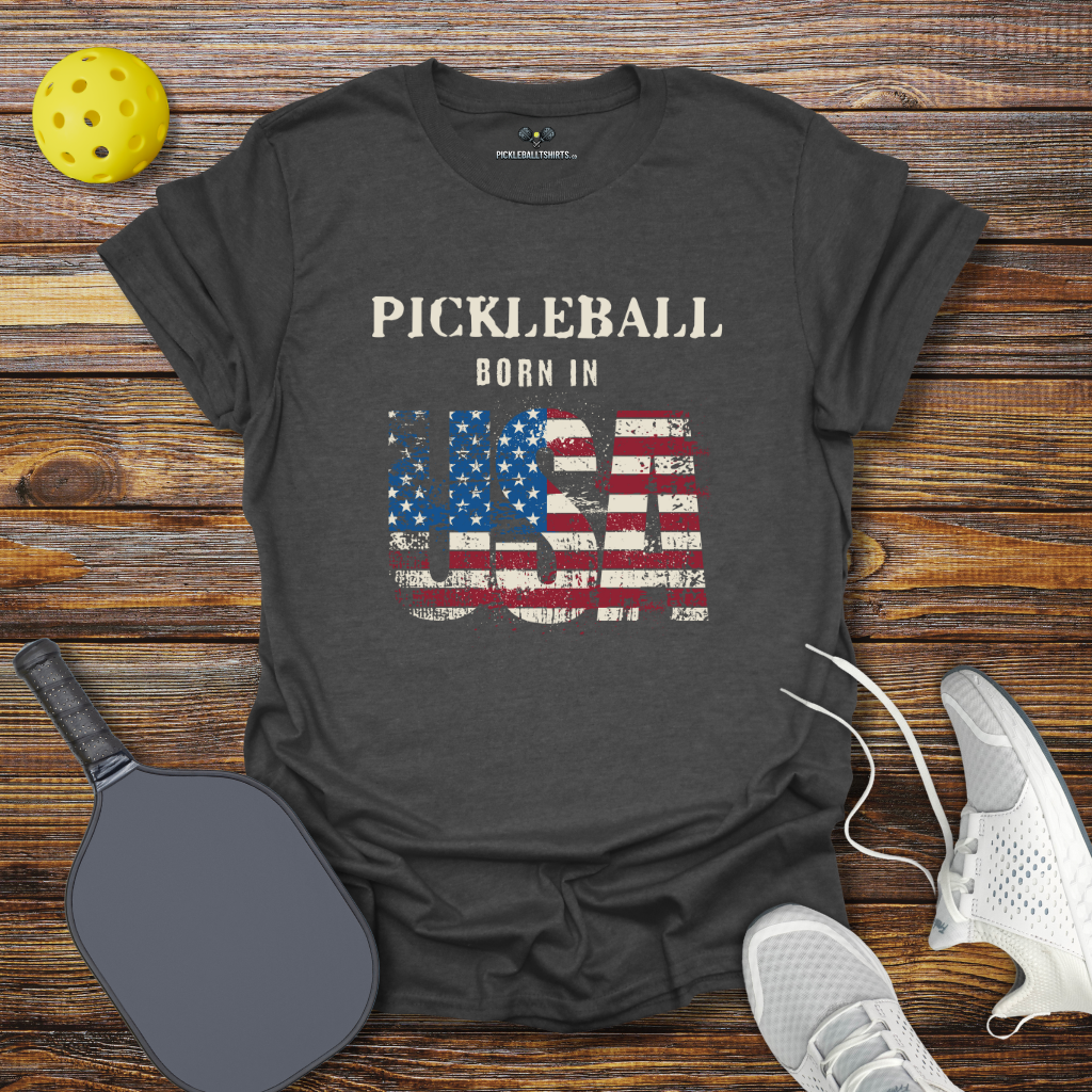 Pickleball Born in USA T-Shirt