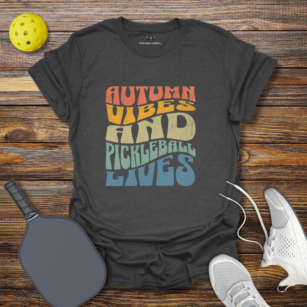 Autumn Vibes And Pickleball Lives T-Shirt