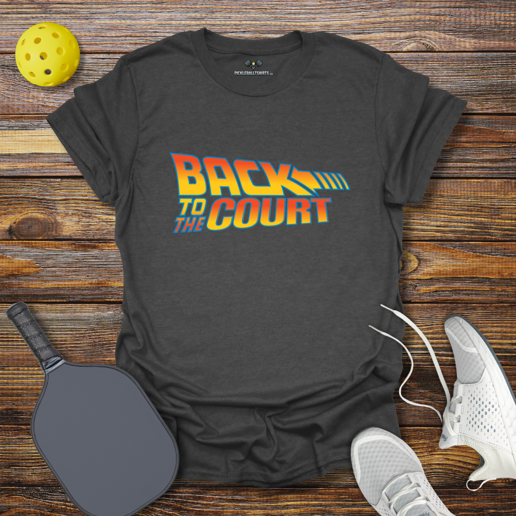 Back to the Court Pickleball T-Shirt