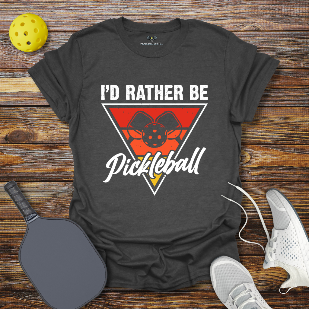 I'd Rather be PIckleball T-Shirt