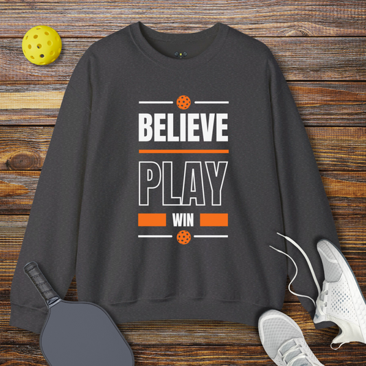 Believe Play Win Sweatshirt