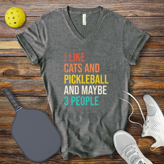 I Like Cats and Pickleball and Maybe 3 People V-Neck T-shirt