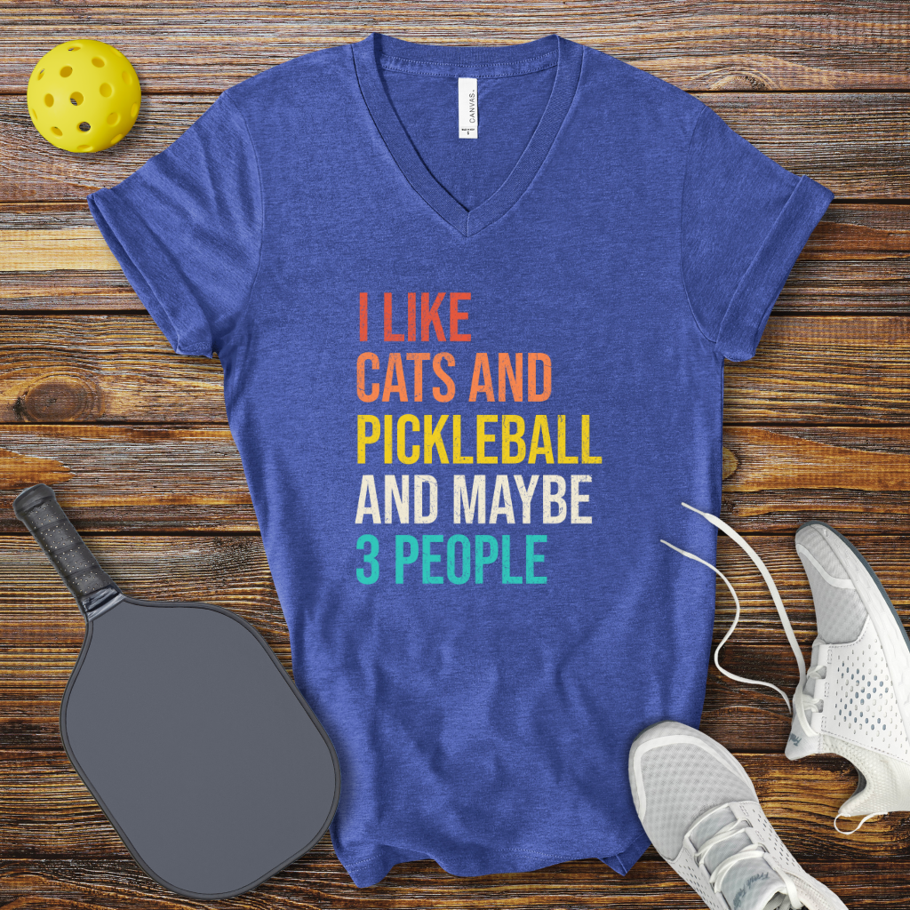 I Like Cats and Pickleball and Maybe 3 People V-Neck T-shirt