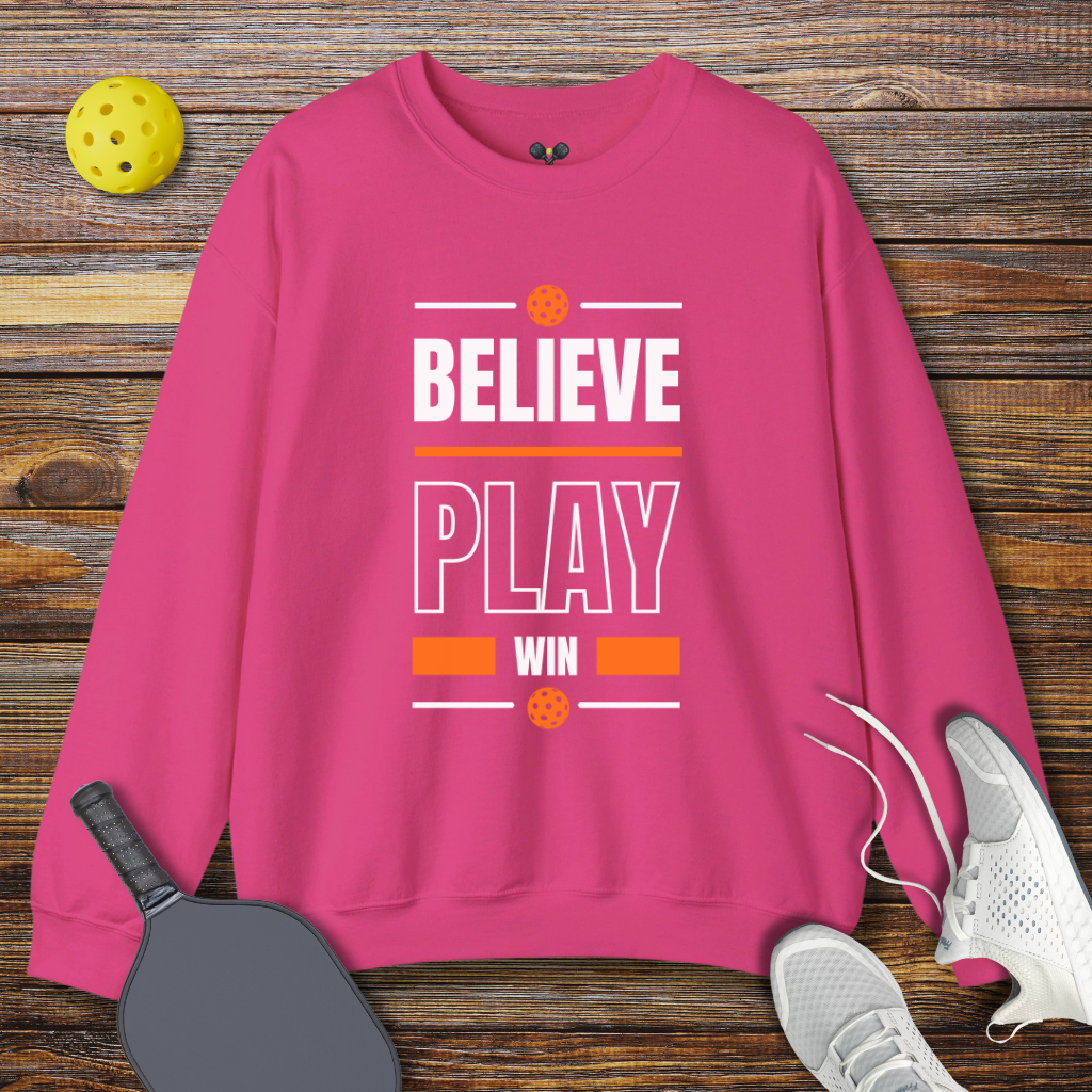 Believe Play Win Sweatshirt