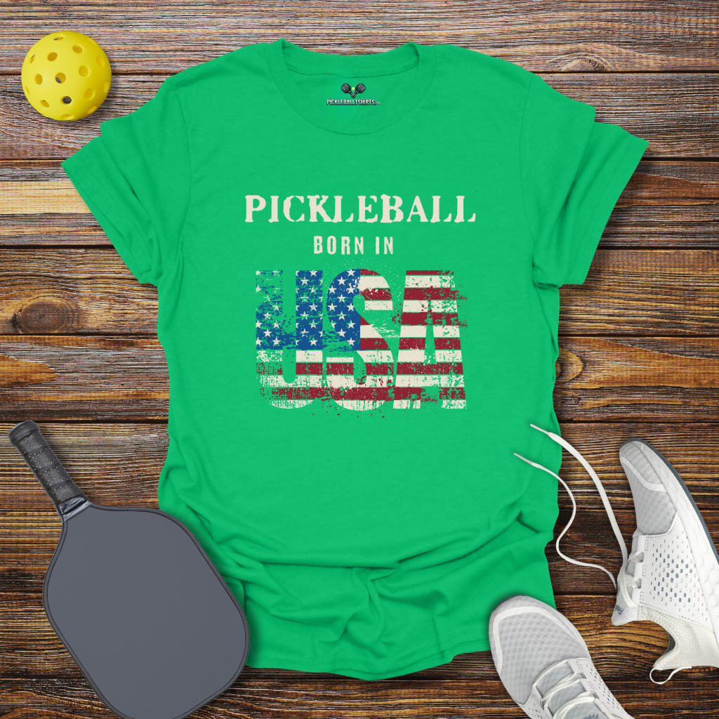 Pickleball Born in USA T-Shirt