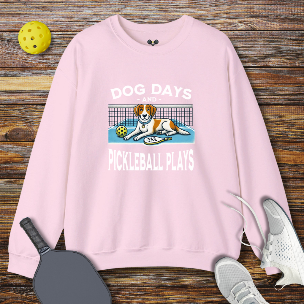 Dog days and Pickleball Plays Sweatshirt