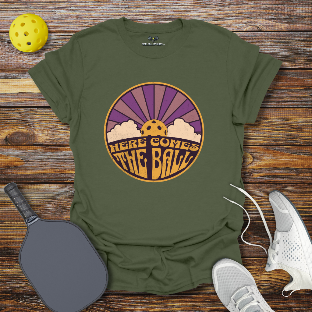 Here Comes the Ball Pickleball T-Shirt