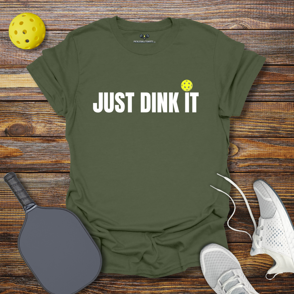 Just Dink It T-Shirt