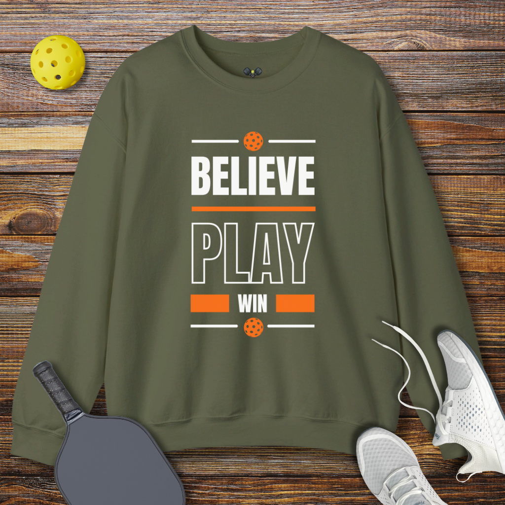 Believe Play Win Sweatshirt