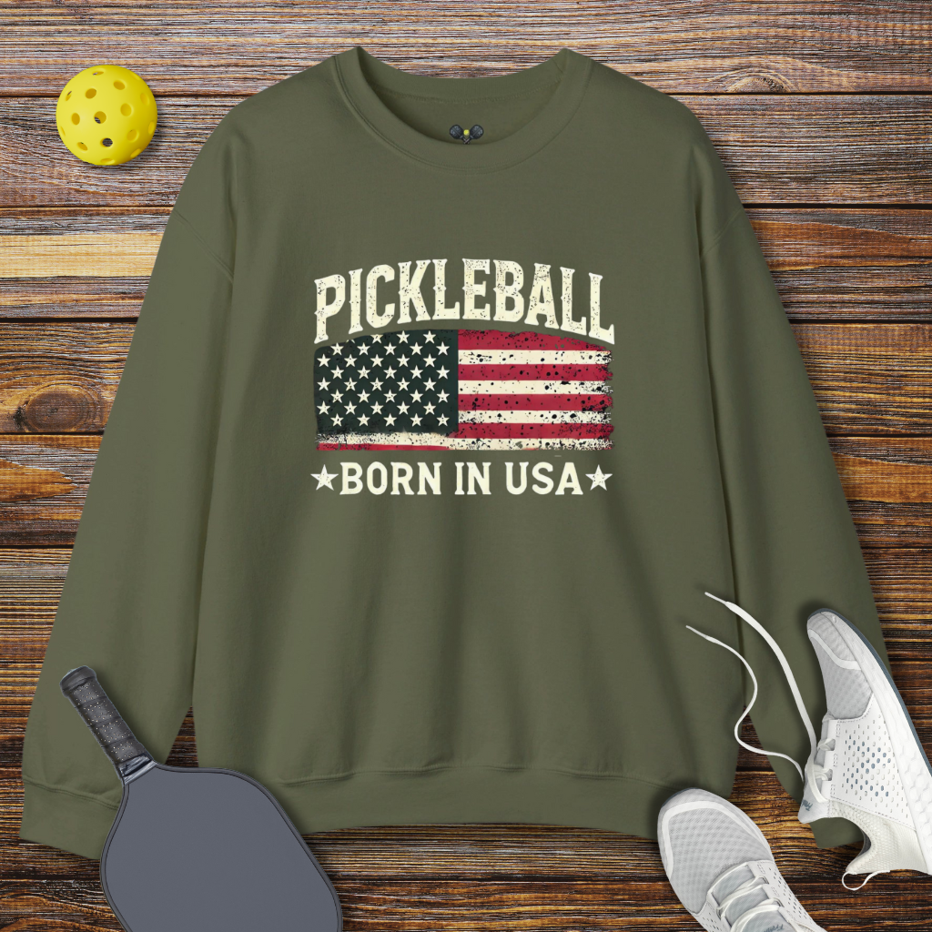 Pickleball Born in USA Sweatshirt