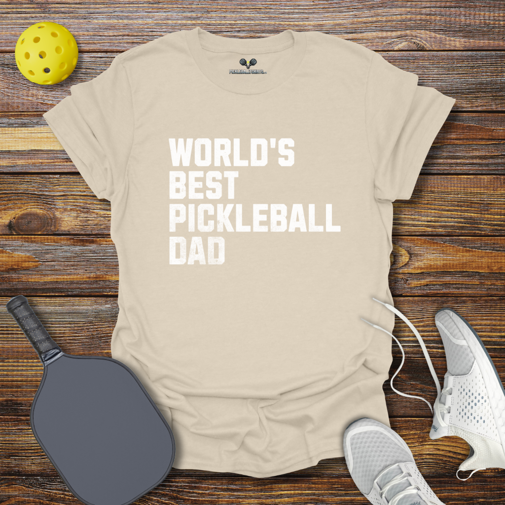 World's Best Pickleball Dad T-Shirt