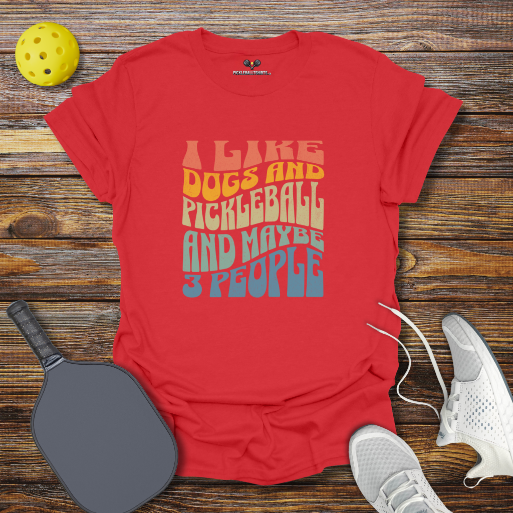 I Like Dogs and Pickleball and Maybe 3 People Retro T-Shirt