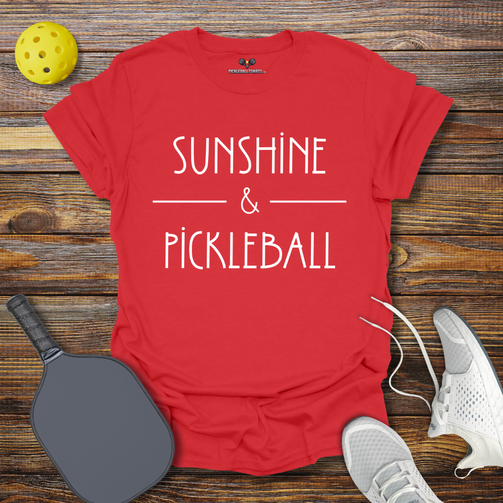 Sunshine & Pickleball T-Shirt