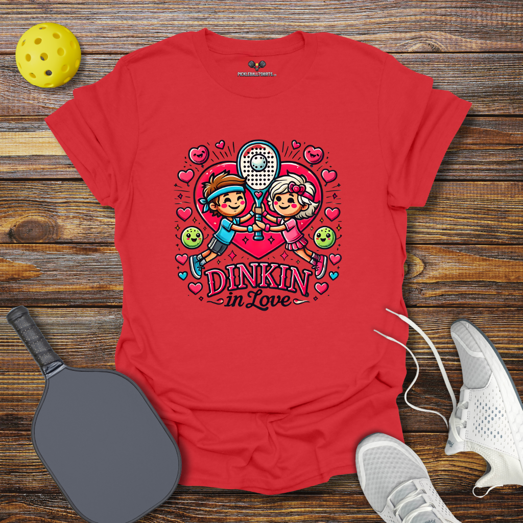 Dinkin in Love Valentine T-Shirt