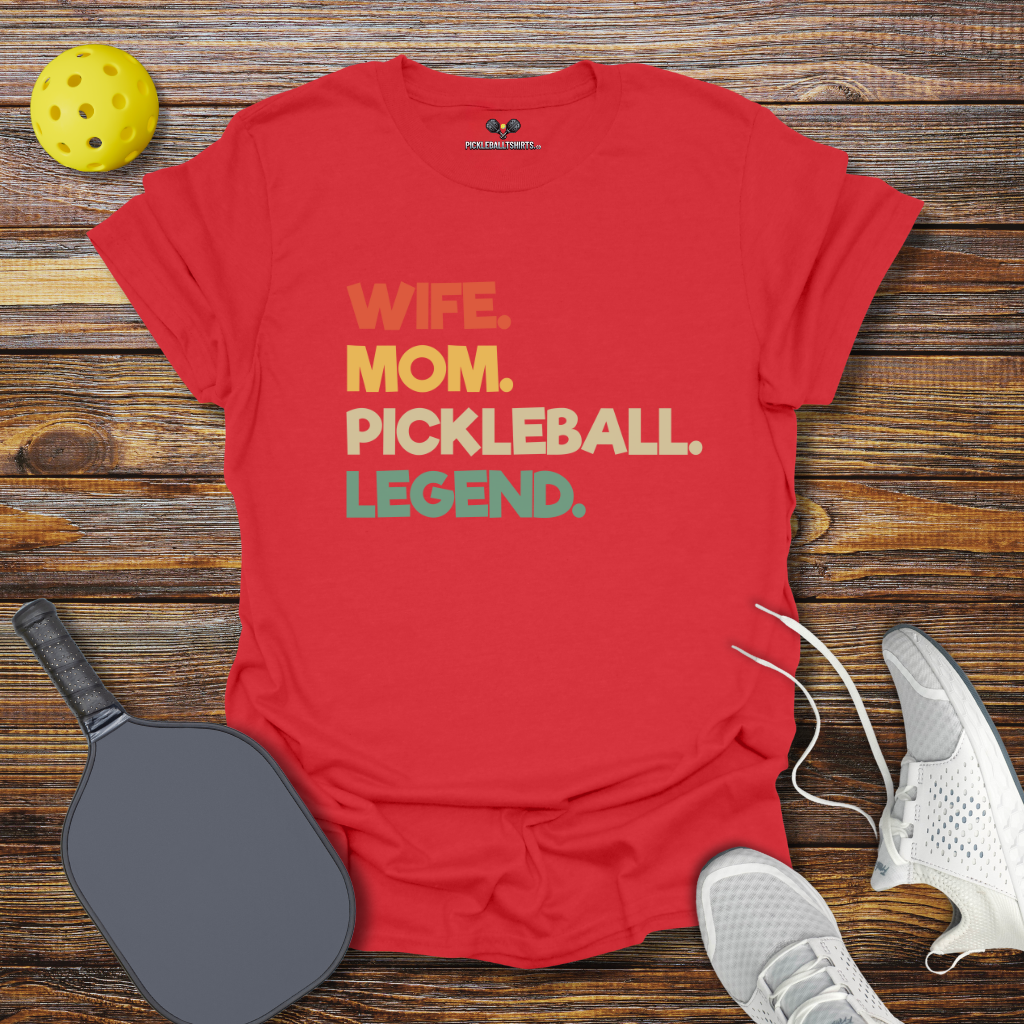 Wife Mom Pickleball Legend T-Shirt