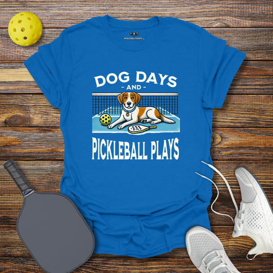 Dog Days and Pickleball Plays T-Shirt