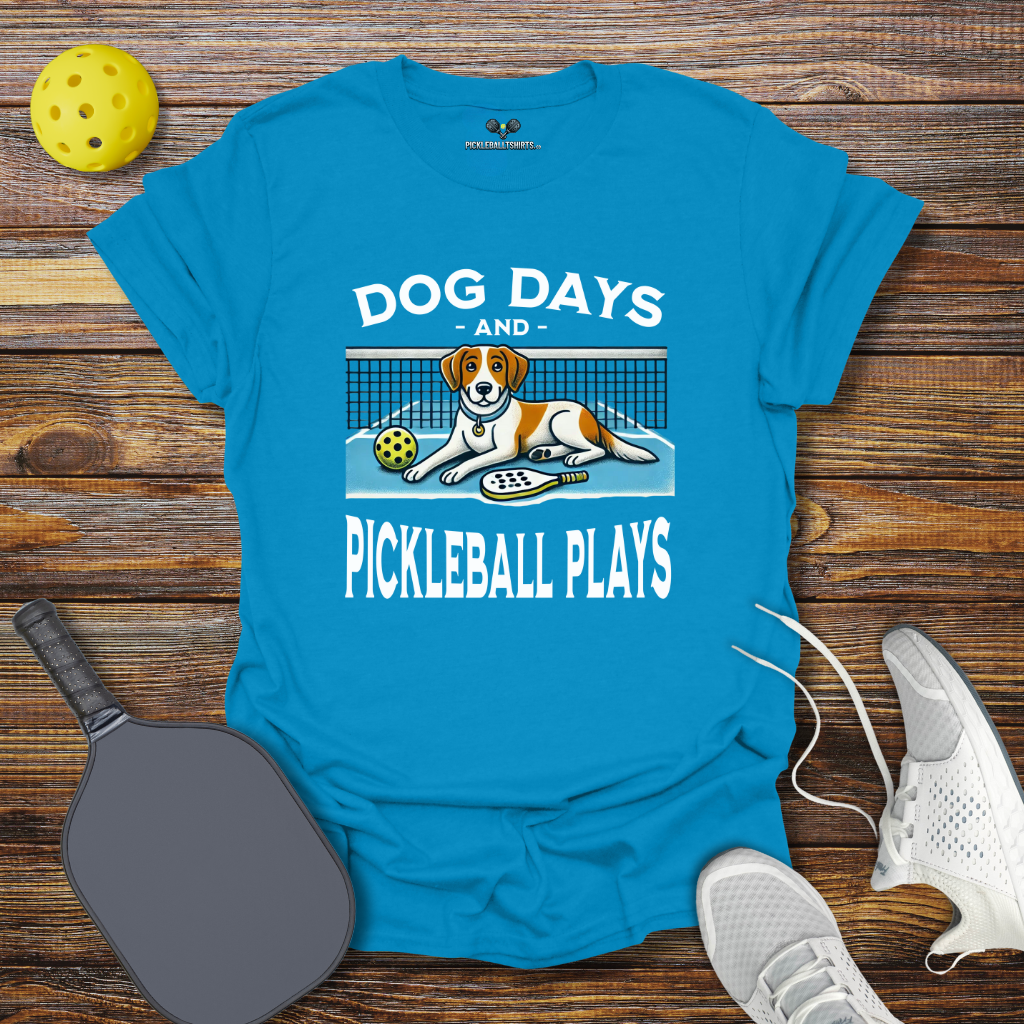 Dog Days and Pickleball Plays T-Shirt