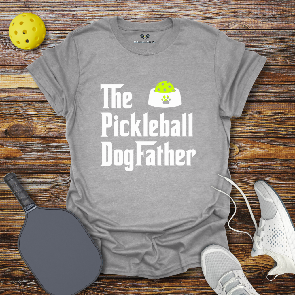 The Pickleball Dogfather T-Shirt