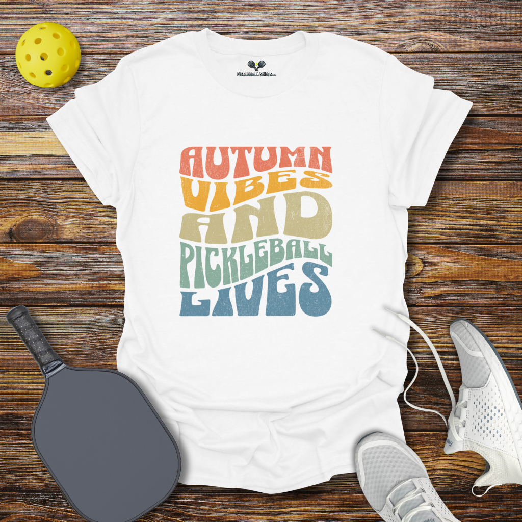 Autumn Vibes And Pickleball Lives T-Shirt