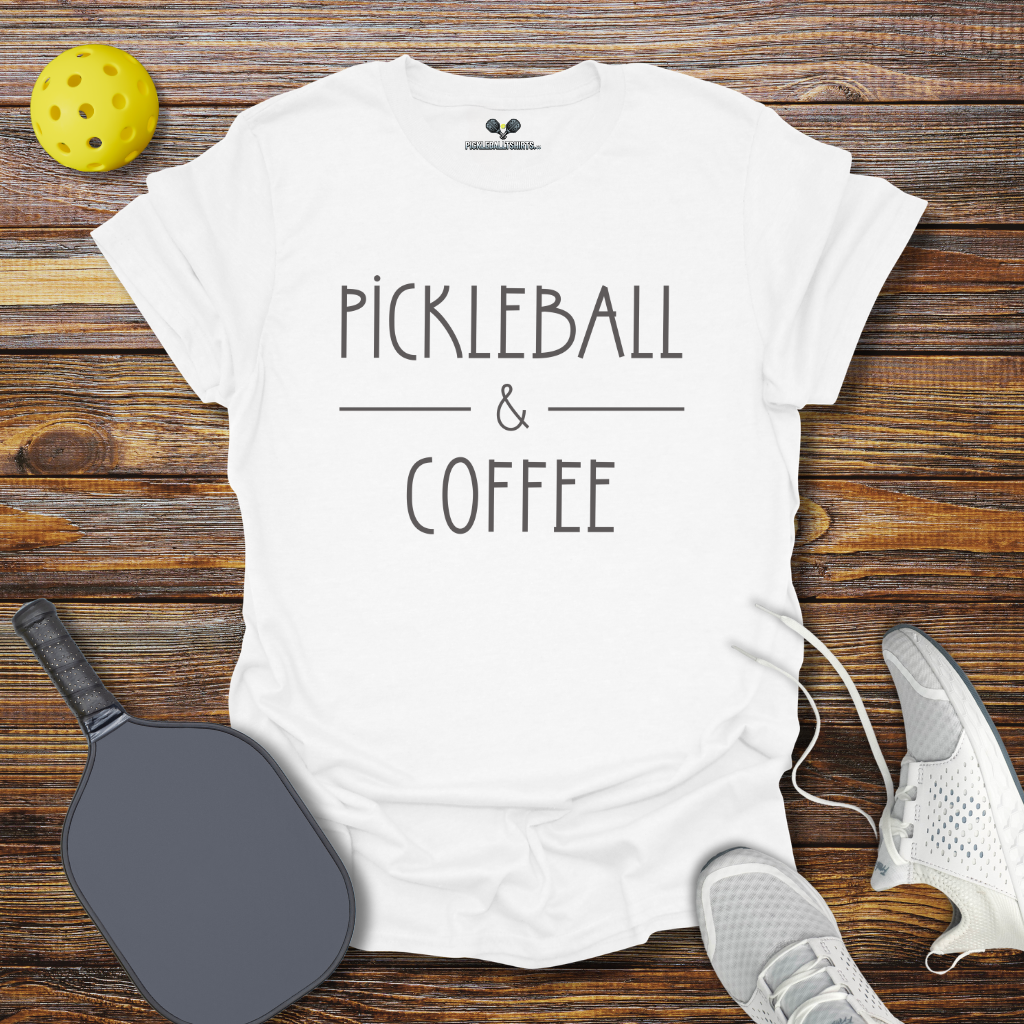 Pickleball and Coffee T-Shirt